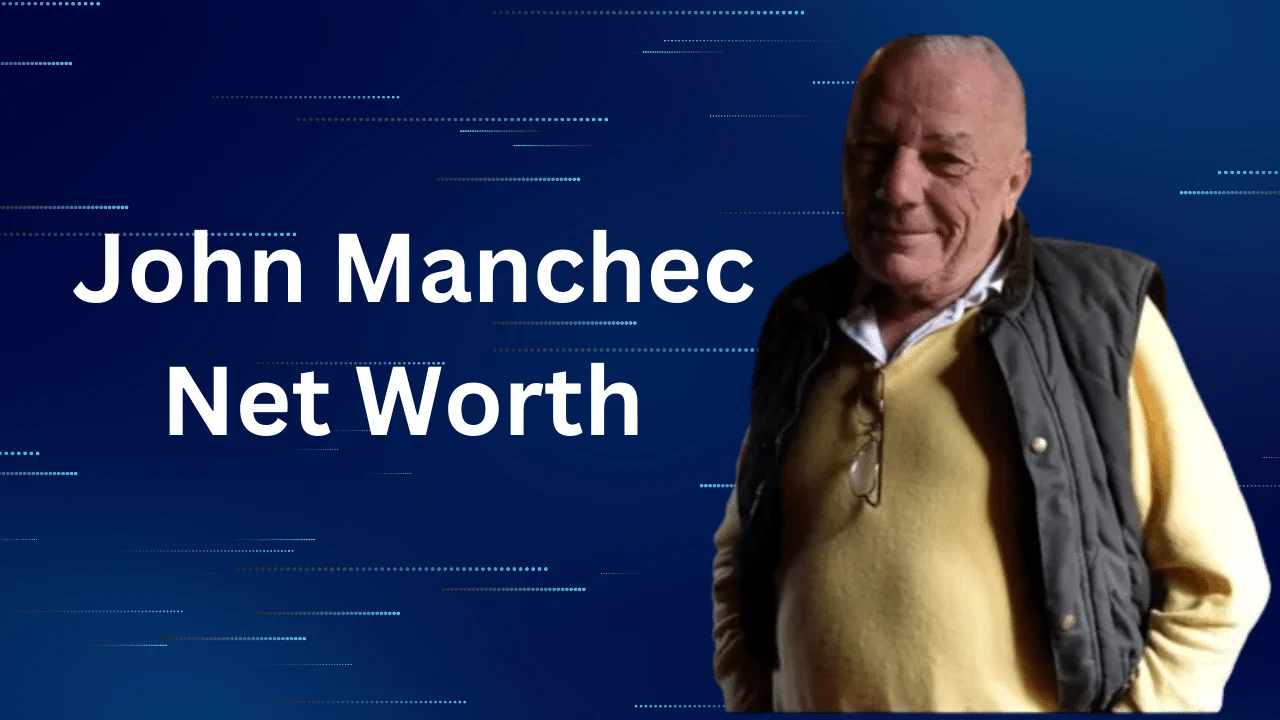 John Manchec Net Worth 2024