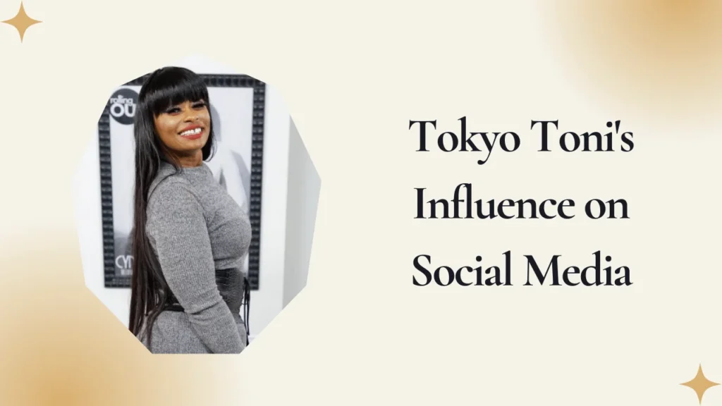 Tokyo Toni's Influence on Social Media